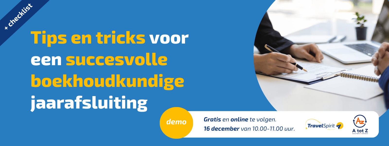 Jaarafsluiting door de bril van AtotZ Accountants Jaarafsluiting door de bril van AtotZ Accountants